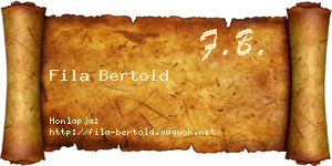 Fila Bertold névjegykártya